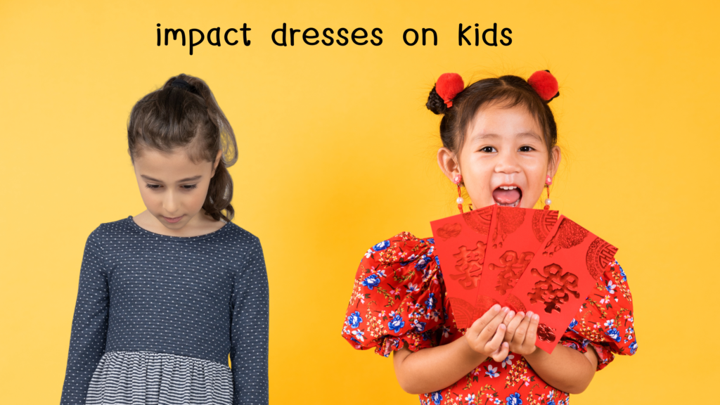 dressing effact on kids