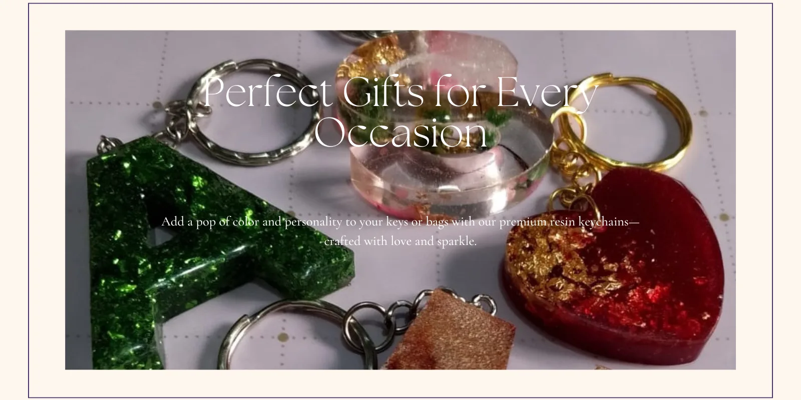 Resin keychain Our Philosophy